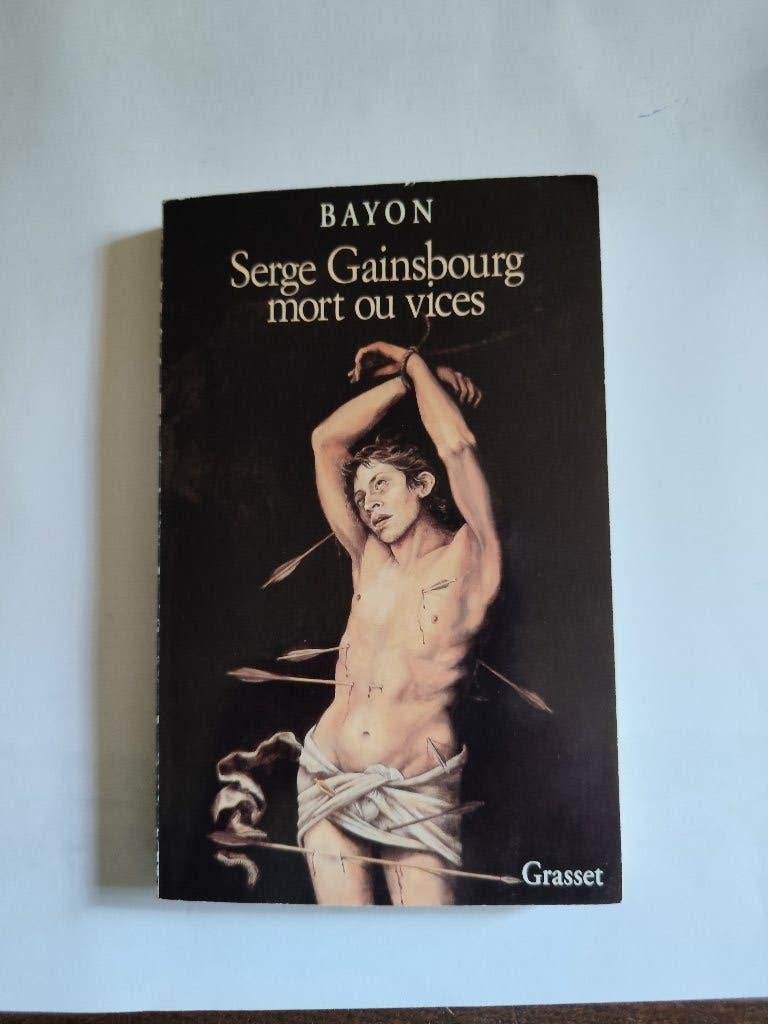 Bayon - Serge Gainsbourg. Mort ou vices., Artiste, Utilisé, Bayon, Envoi