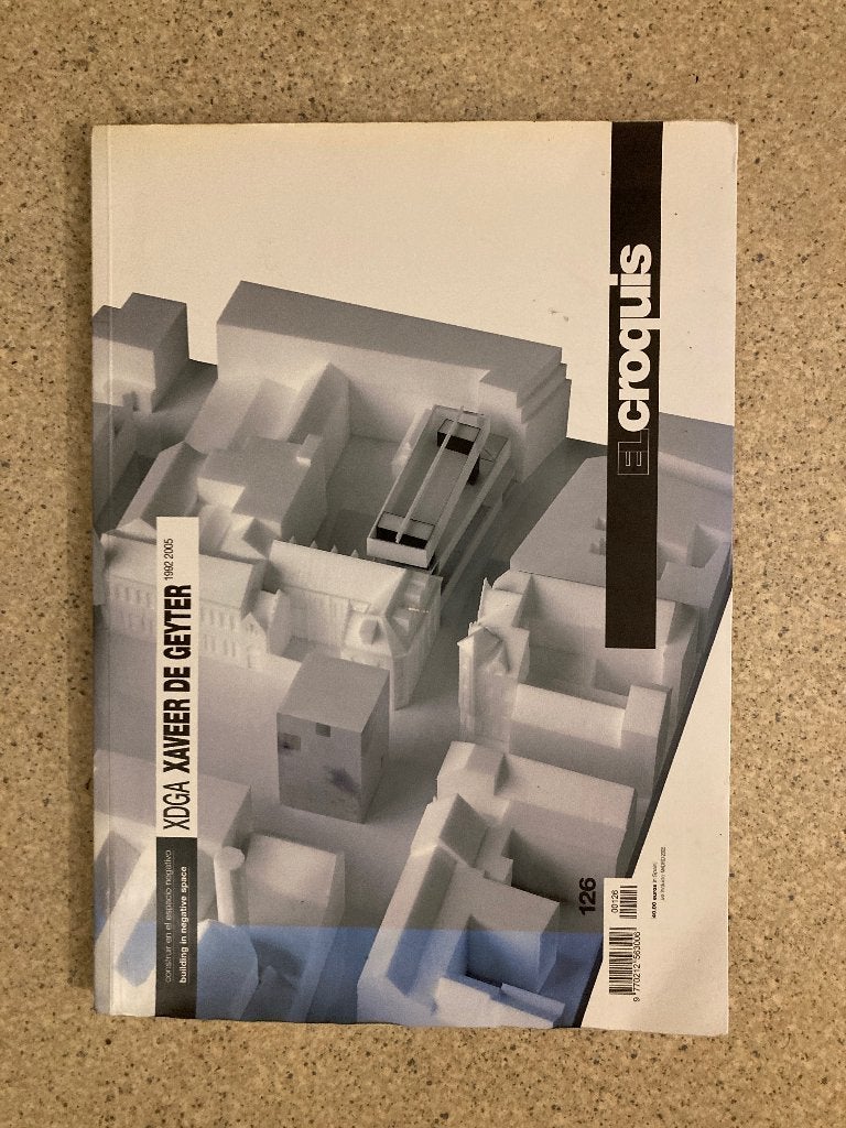 El Croquis 126: XDGA/Xaveer de Geyter (out of print), Boeken, Ophalen, Zo goed als nieuw, Architecten