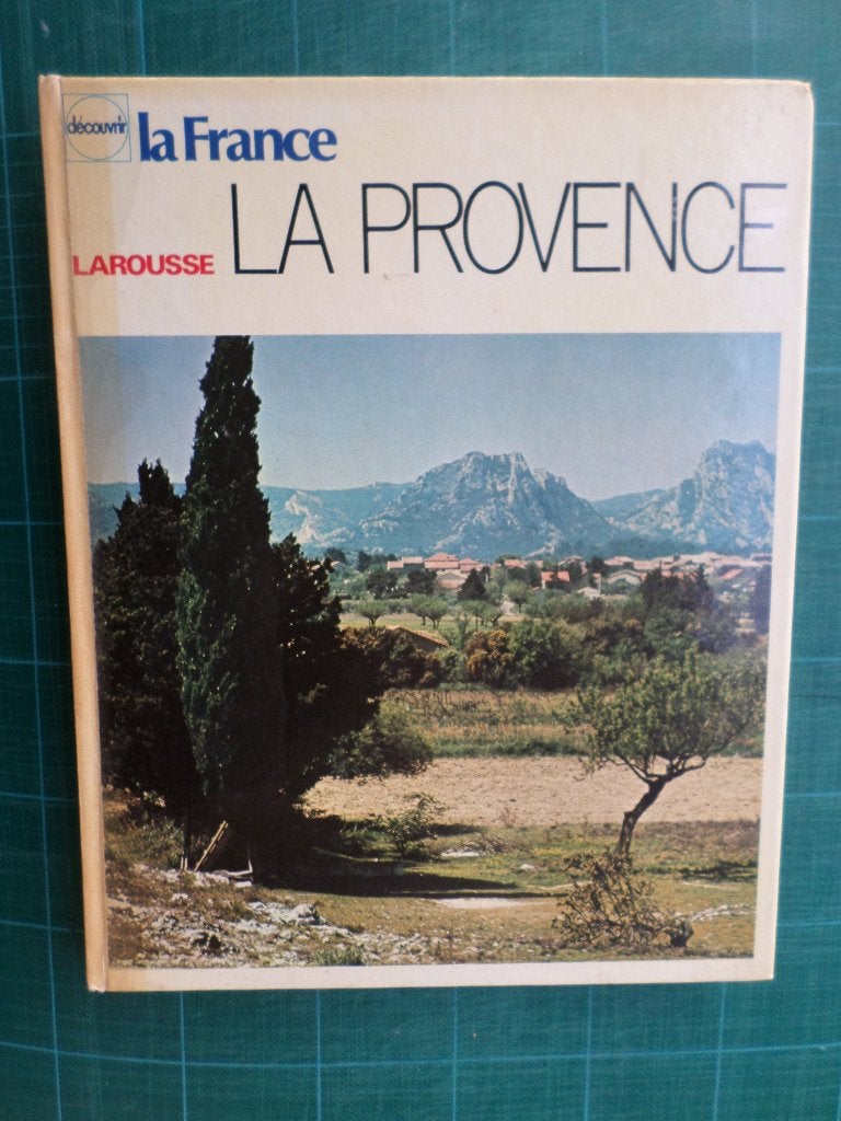 La Provence (Bernard Barbier...) - 1974 - 120 pages, Boeken, Ophalen of Verzenden, Gelezen, Bernard Barbier