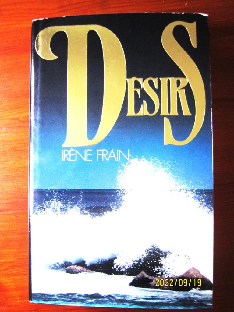 Livre "Désirs" d'Irène Frain, Envoi, Utilisé, Irène Frain