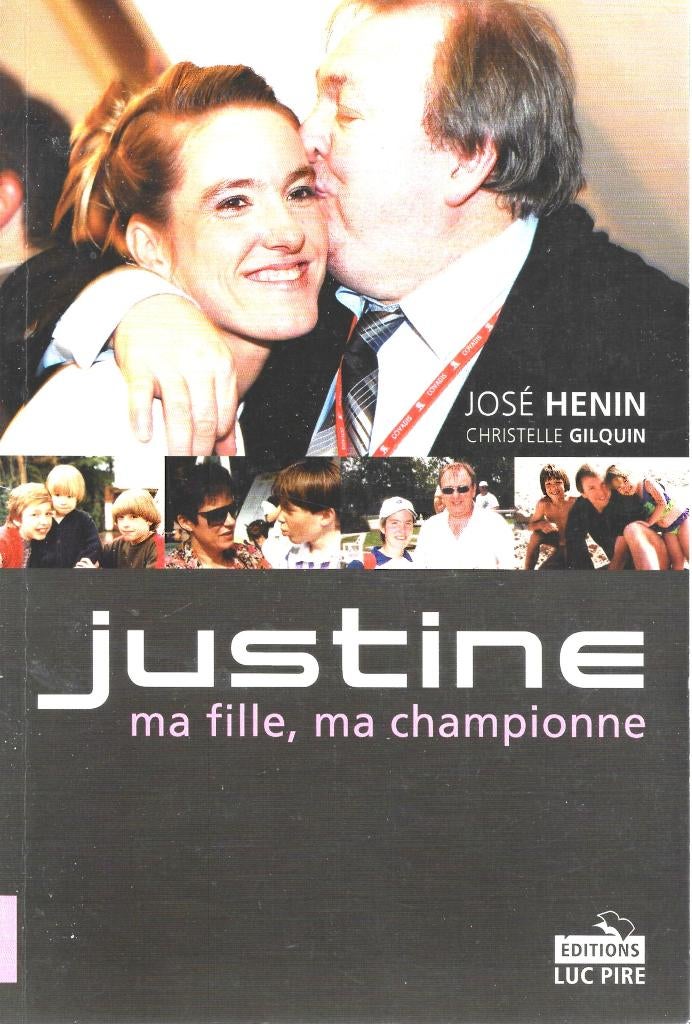 Livre - Tennis - JUSTINE HENIN, Envoi, Comme neuf