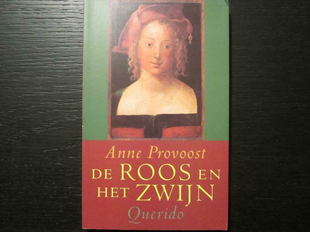 De Roos en het Zwijn   -Anne Provoost-, Ophalen of Verzenden