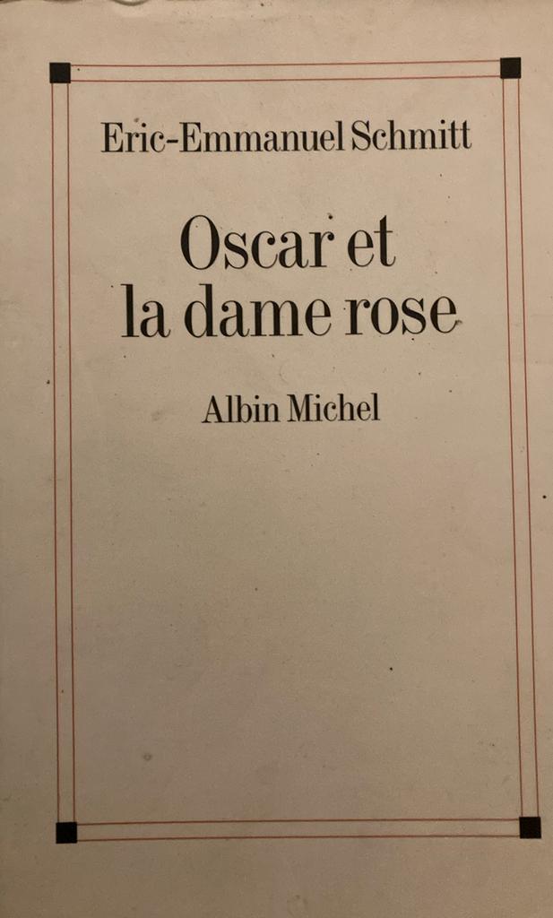 ERIC-EMMANUEL SCHMITT - OSCAR ET LA DAME ROSE, Boeken, Ophalen of Verzenden, ERIC-EMMANUEL SCHMITT