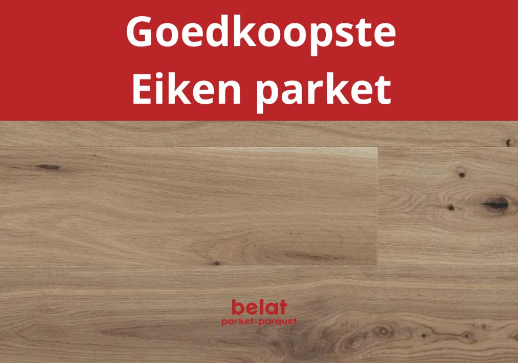 BELAT parket | Parketvloeren vanaf € 4.95 /m², Nieuw, 10 m² of meer, 10 tot 30 cm, Hout