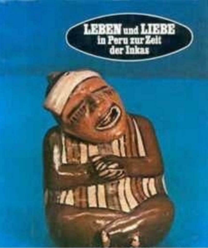 Leben und liebe in Peru zur zeit der Inkas, Boeken, Ophalen of Verzenden