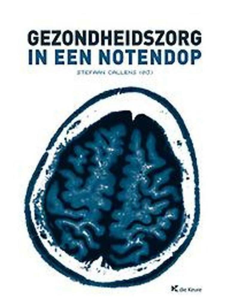 Gezondheidszorg in een notendop, Stefaan Callens, Boeken, Studieboeken en Cursussen, Ophalen of Verzenden