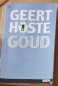 boek : GOUD - Geert Hoste, Enlèvement ou Envoi, Histoires, Geert Hoste, Utilisé