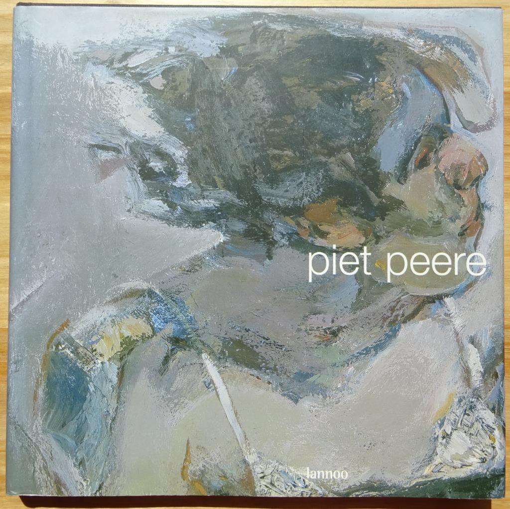 Piet Peere, monografie Lannoo, 2002, Ophalen of Verzenden, Zo goed als nieuw, Frans Boenders, Schilder- en Tekenkunst