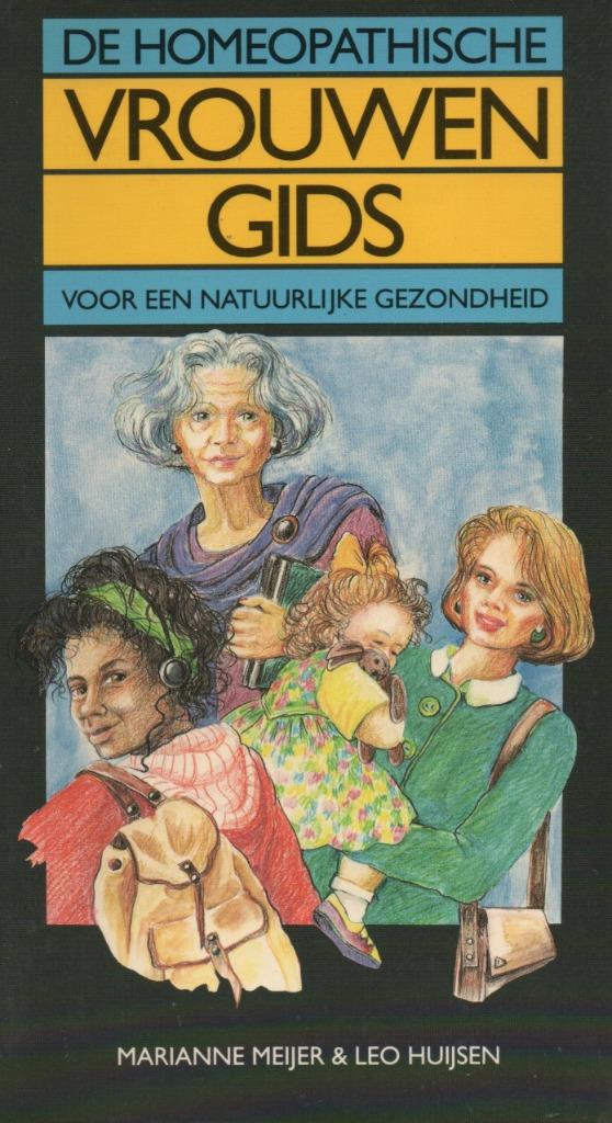 DE HOMEOPATISCHE VROUWENGIDS VOOR EEN NATUURLIJKE GEZONDHEID, Enlèvement ou Envoi, Comme neuf, Autres types, M.MEIJER & L. HUIJSEN