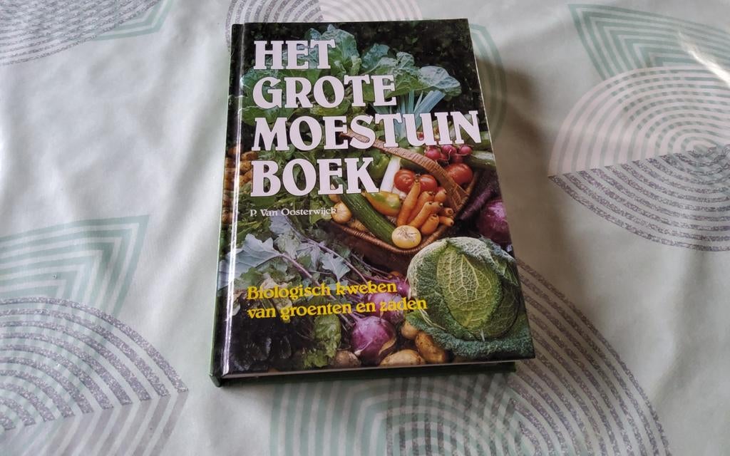 Het grote moestuin boek, Ophalen, Moestuin, Nieuw, P Van Oostenwijck