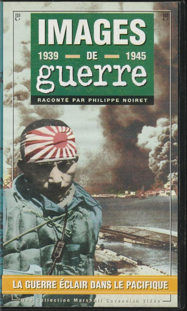 IMAGES DE GUERRE LA GUERRE ECLAIR DANS LE PACIFIQUE K7 VHS N, CD & DVD, VHS | Documentaire, TV & Musique, Tous les âges, Enlèvement ou Envoi