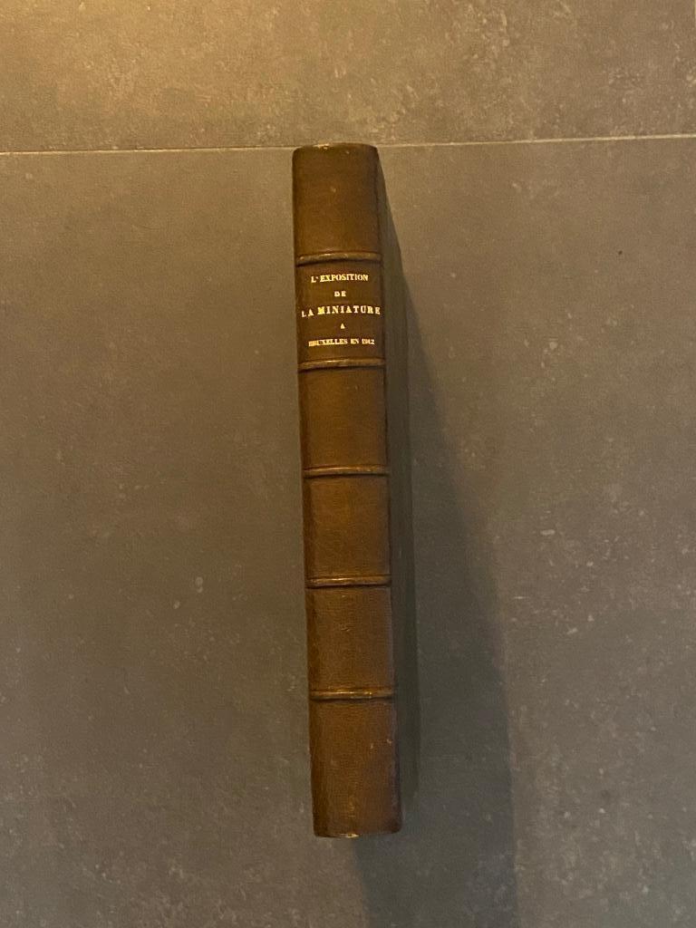L'exposition de la miniature à Bruxelles en 1912 E.O. 400ex, Enlèvement ou Envoi