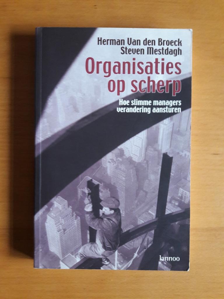 H. van den Broeck - Organisaties op scherp, Boeken, Ophalen of Verzenden, Zo goed als nieuw, H. van den Broeck; S. Mestdagh
