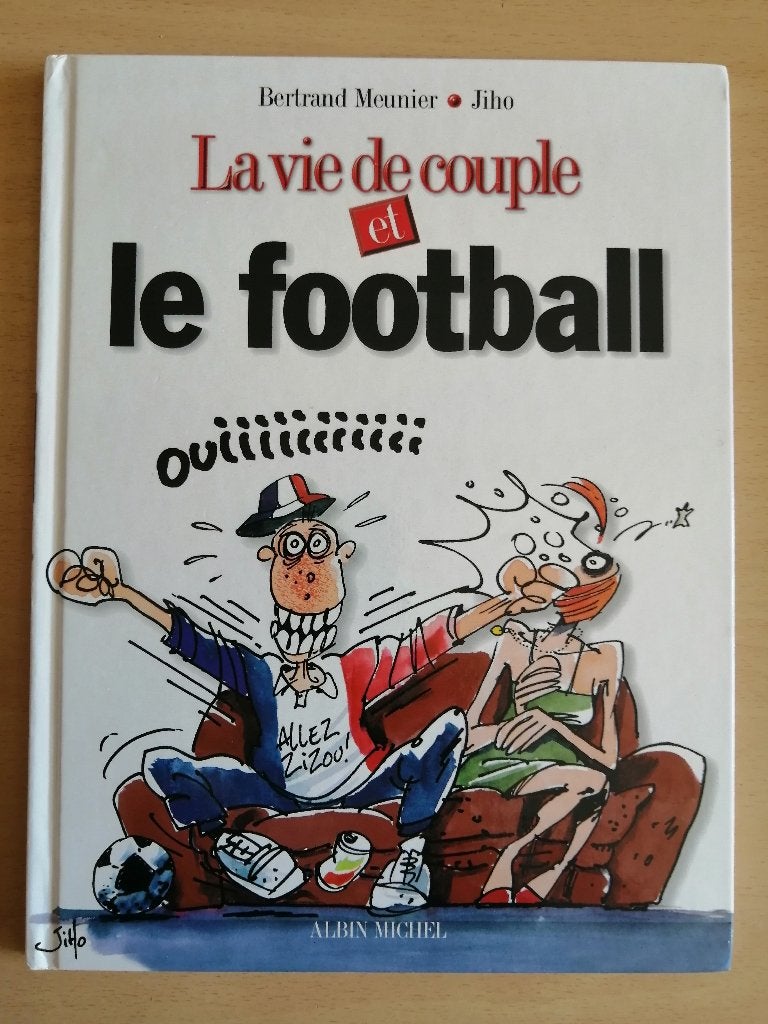 La Vie de Couple et le football de Meunier et Jiho, Boeken, Humor, Ophalen of Verzenden