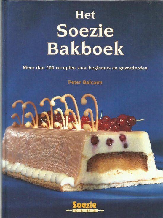 Het Soezie Bakboek , nieuw, Boeken, Taart, Gebak en Desserts, Nieuw, Ophalen of Verzenden, Balcaen