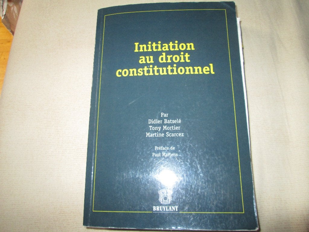 Livre "Initiation au droit constitutionnel"., Enlèvement, Comme neuf, Autres niveaux, Batsele, Mortier, Scarcez