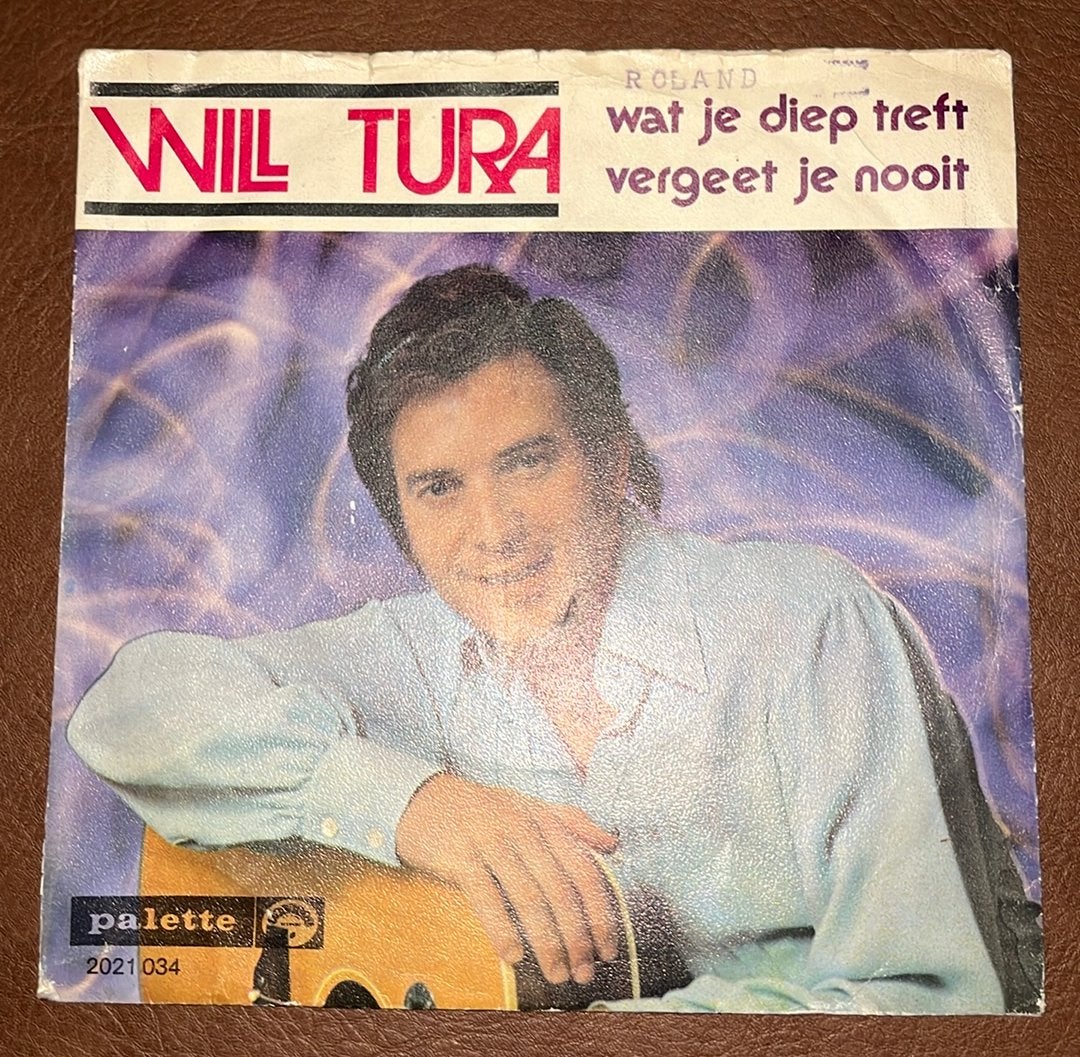 Will Tura ‎– Wat Je Diep Treft Vergeet Je Nooit - 7” vinyl, CD & DVD, Vinyles | Néerlandophone, Enlèvement ou Envoi, Utilisé