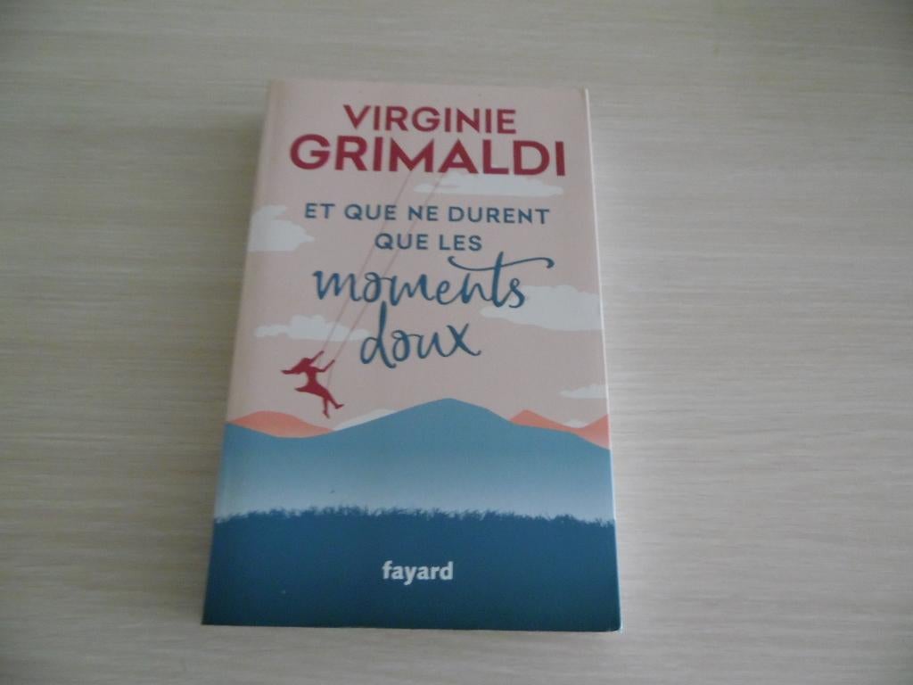 ET QUE NE DURENT QUE LES MOMENTS DOUX   VIRGINIE GRIMALDI, Europa overig, Ophalen of Verzenden, Zo goed als nieuw, Virginie Grimaldi
