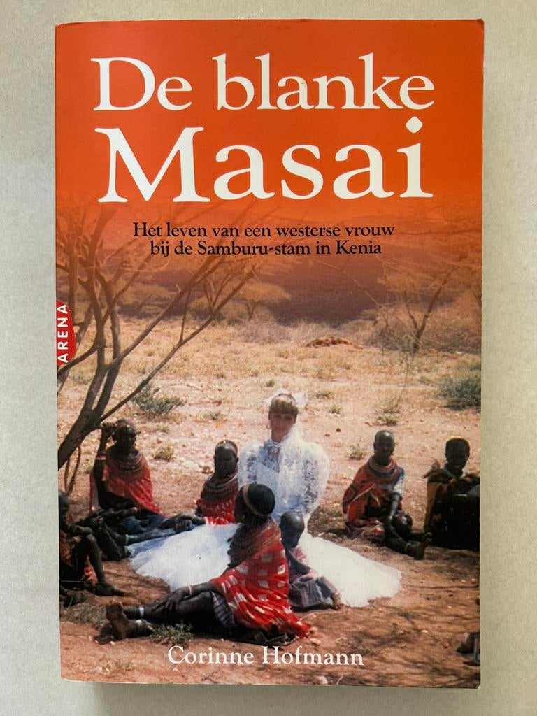 Corinne Hofmann - De blanke Massai (waargebeurd), Ophalen, Zo goed als nieuw, Corinne Hofmann