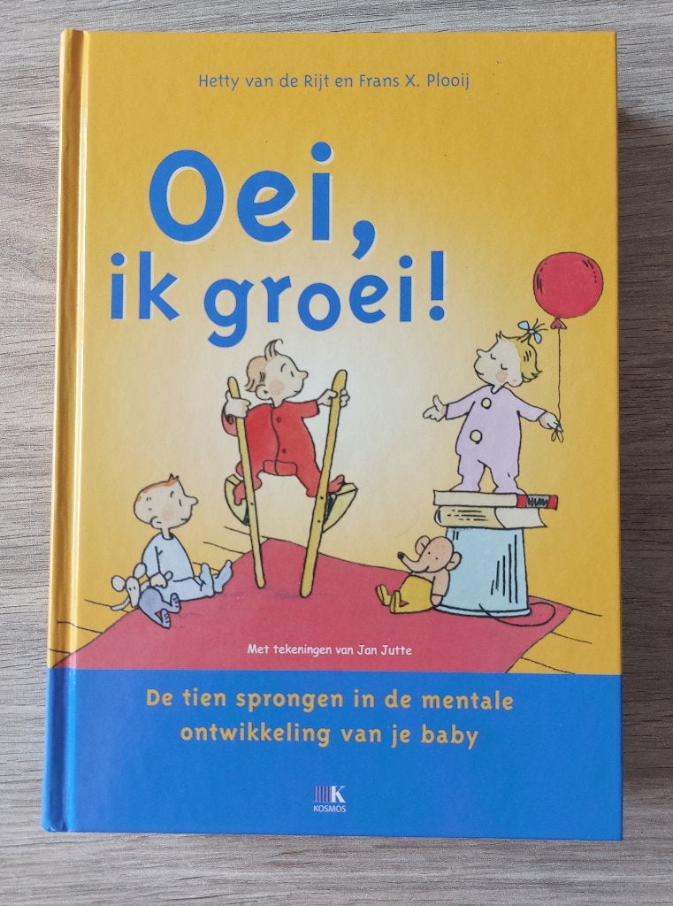 Oei, ik groei, Enlèvement ou Envoi, Utilisé, Grossesse et accouchement, Hetty van de Rijt; Frans X. Plooij
