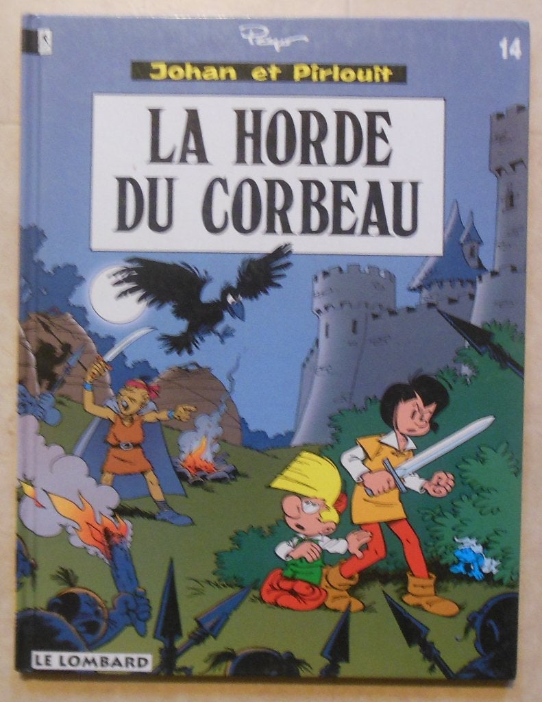 La horde du corbeau - Johan et Pirlouit, Enlèvement ou Envoi