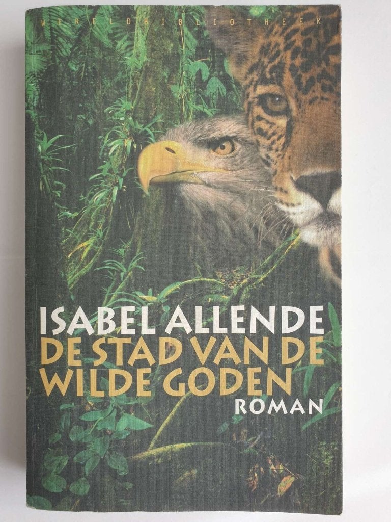 De stad van de wilde goden, Isabelle Allende, 90-284-1964-0, Ophalen, Nederland
