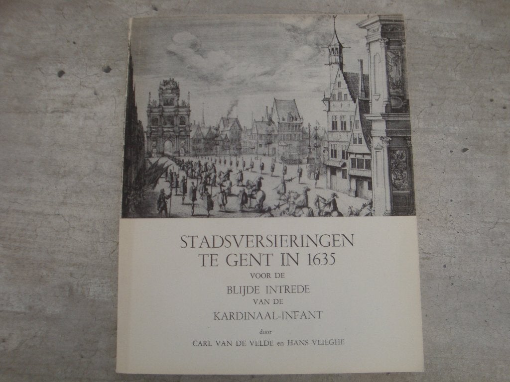STADSVERSIERINGEN TE GENT IN 1635..., Ophalen of Verzenden, Gelezen