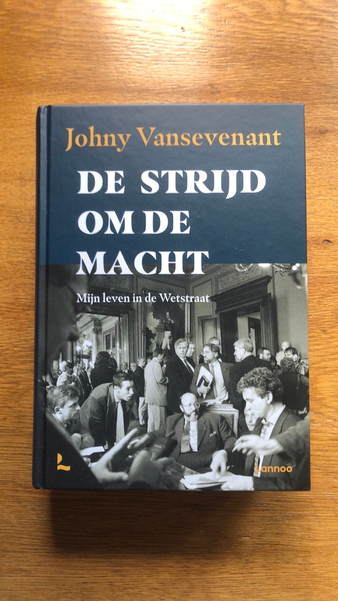 Johny Vansevenant - De strijd om de macht, Livres, Histoire nationale, Johny Vansevenant, Comme neuf, Enlèvement, 20e siècle ou après