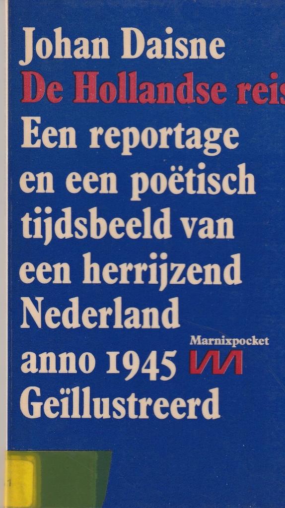Johan Daisne “De Hollandse reis”, Enlèvement ou Envoi, Utilisé