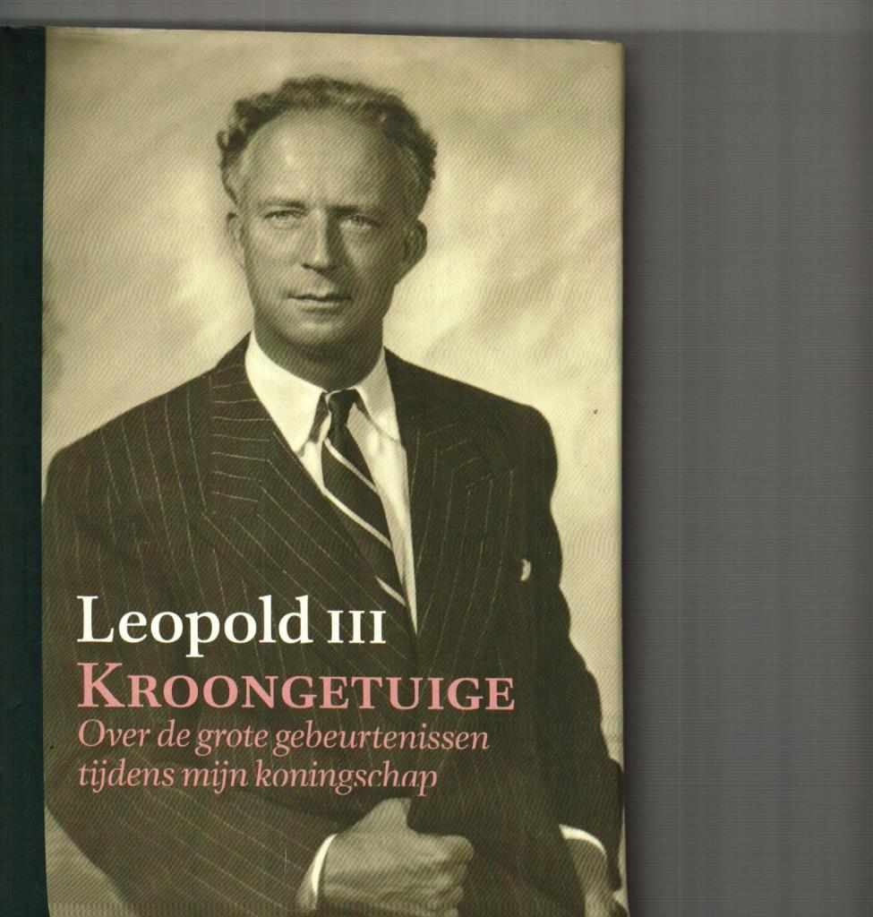 Leopold III kroongetuige 271 blz, Enlèvement ou Envoi, Comme neuf