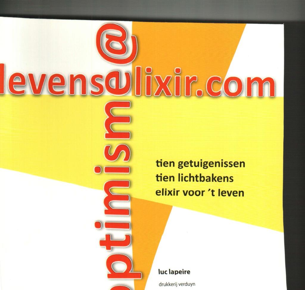 Optimisme levenselexir tien getuigenissen tien lichtbakens, Enlèvement ou Envoi, Comme neuf