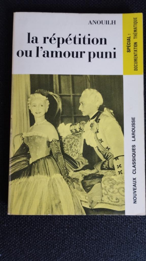 Anouilh La répétition ou l'amour puni  Classiques Larousse, Livres, Envoi, Utilisé, Europe autre