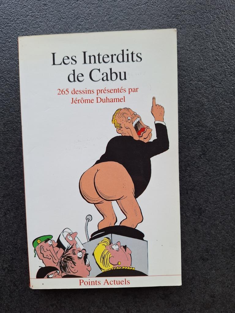 Les interdits de Cabu - Jérôme Duhamel, Livres, Enlèvement ou Envoi, Utilisé, Jérôme Duhamel, Cartoons ou Dessins humoristiques
