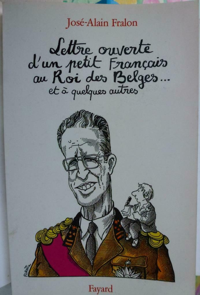 Lettre ouverte d'un petit Français au Roi des Belges José-Al, Boeken, Verzenden, José-Alain Fralon, 20e eeuw of later, Gelezen