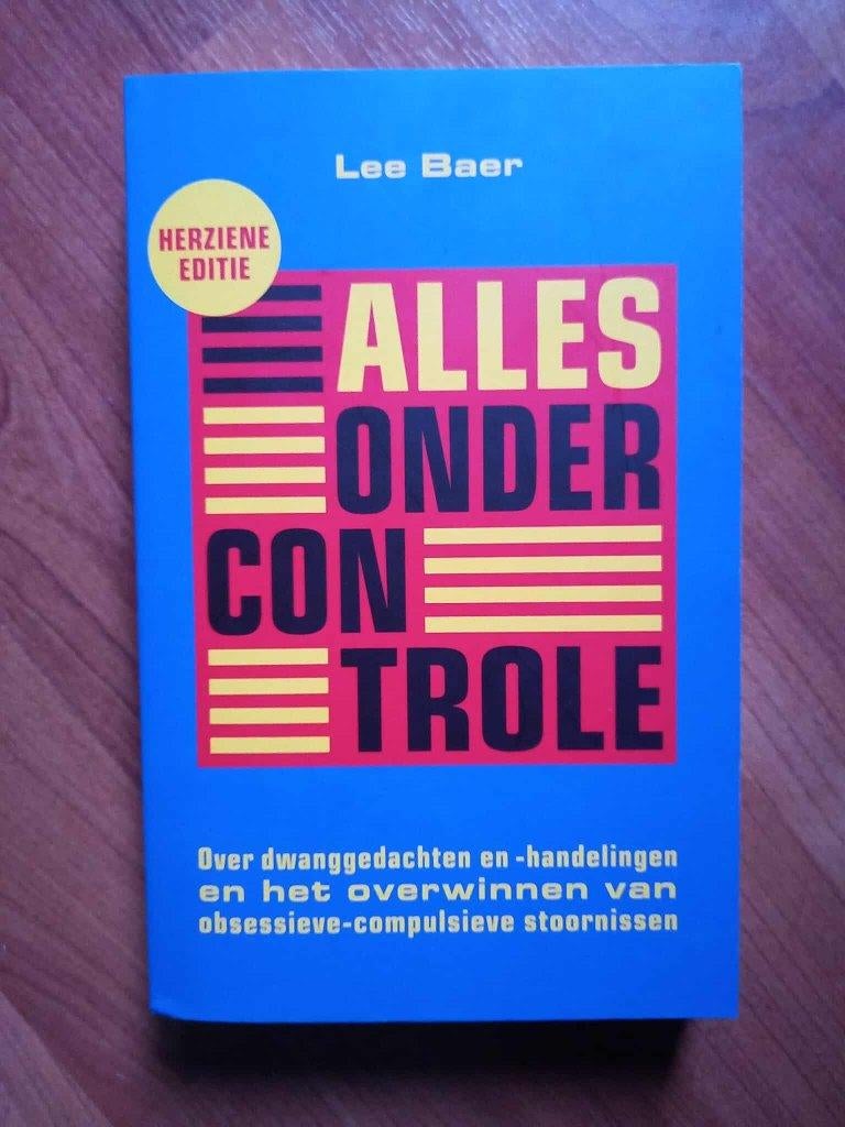Alles onder controle - Lee Baer (2012), Livres, Psychologie, Neuf, Lee Baer, Psychologie expérimentale ou Neuropsychologie, Envoi