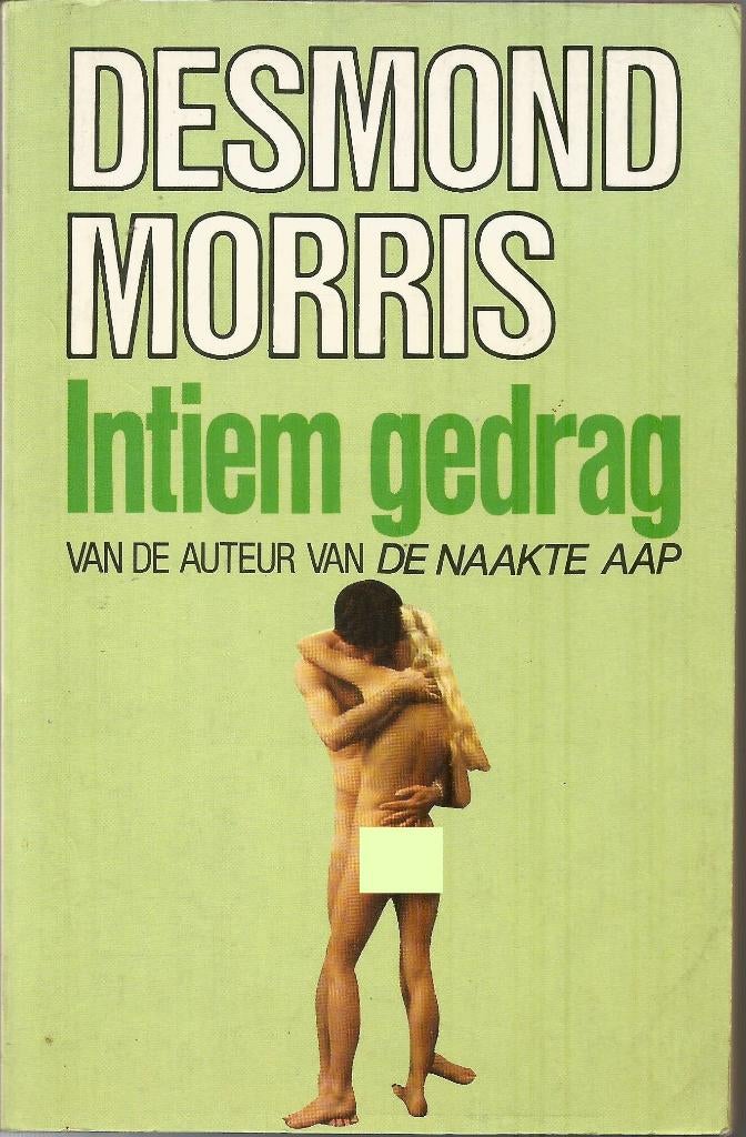 INTIEM GEDRAG  -  Desmond Morris, Gelezen, Ophalen of Verzenden, Desmond morris, Natuurwetenschap