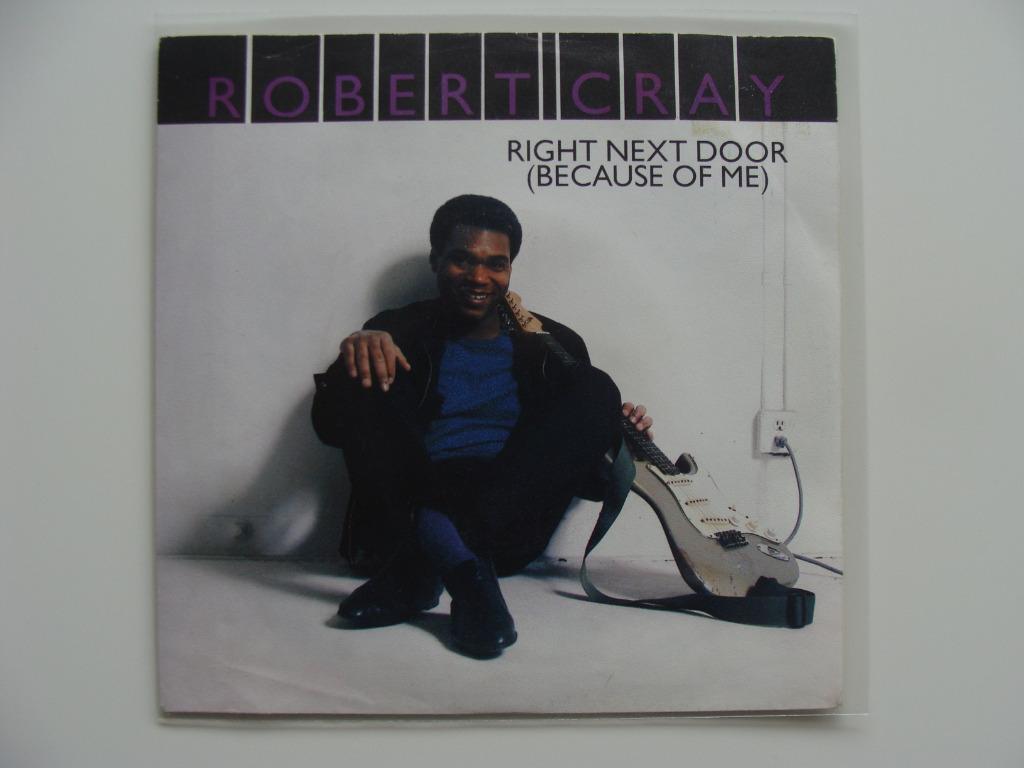 Robert Cray – Right Next Door (Because Of Me) (1986), Cd's en Dvd's, Vinyl Singles, Ophalen of Verzenden, 7 inch, Jazz en Blues