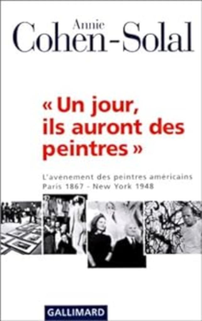Un jour, ils auront des peintres Annie Cohen-Solal, Enlèvement ou Envoi, Comme neuf, Peinture et dessin