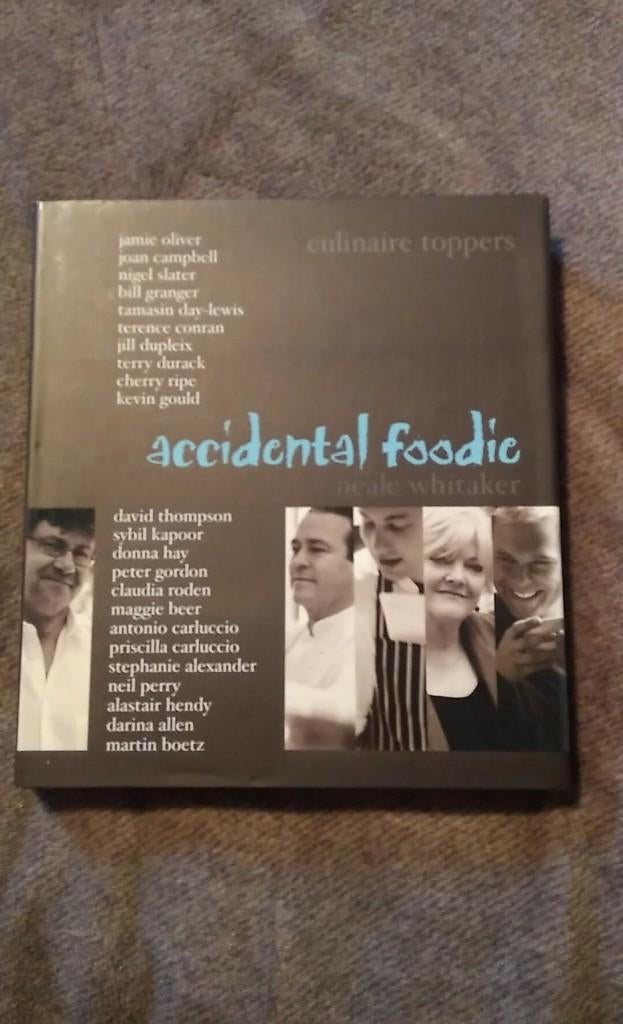 accidental foodie, Ophalen of Verzenden, Neale Whitaker