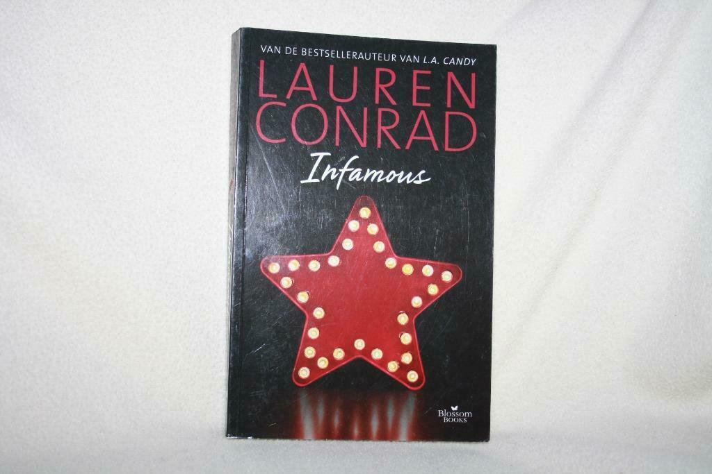 Lauren Conrad – Infamous Van de bestsellerauteur van L.A. Ca, Boeken, Ophalen of Verzenden, Zo goed als nieuw, België