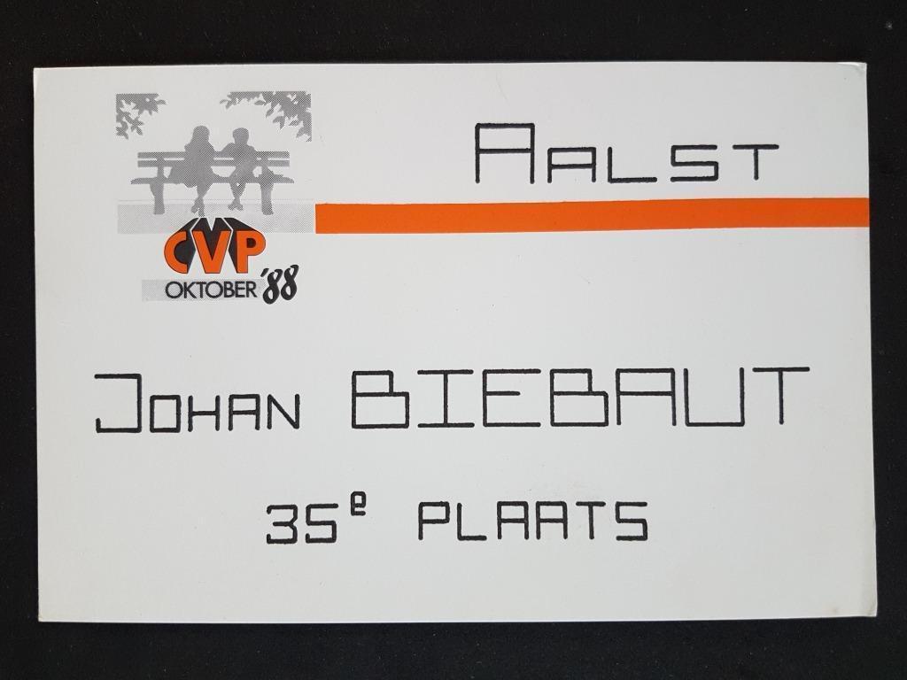 Reclamekaart CVP verkiezingen 1988 Aalst Johan Biebaut, Verzamelen, Ophalen of Verzenden, 1980 tot heden, Ongelopen, Oost-Vlaanderen