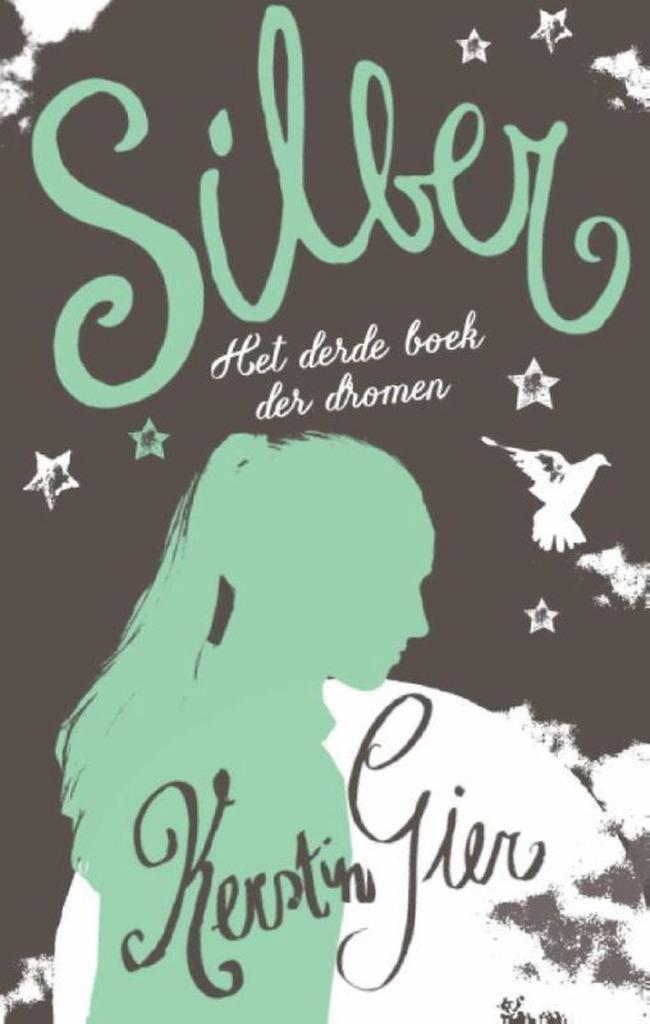 Silber het tweede boek der dromen (357), Ophalen of Verzenden, Zo goed als nieuw, Kersten gier, Fictie