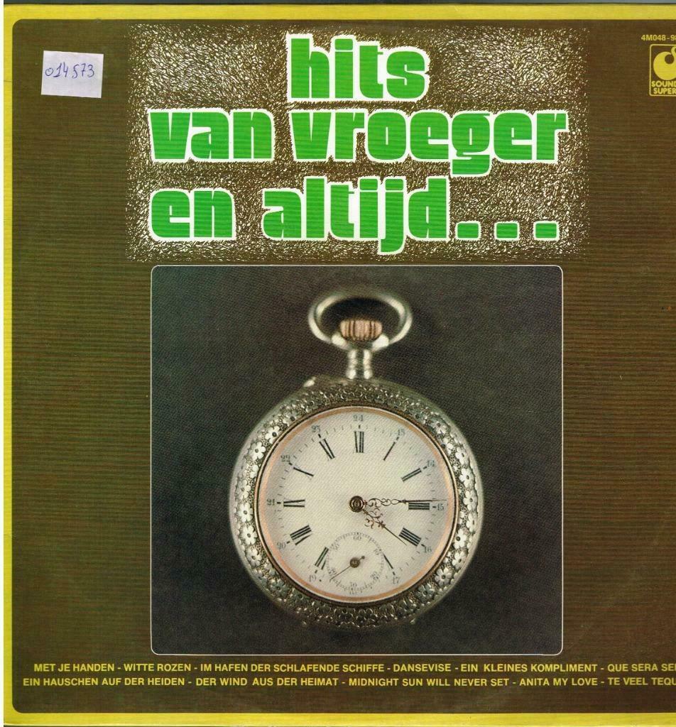 lp    /     Hits Van Vroeger En Altijd, Ophalen of Verzenden