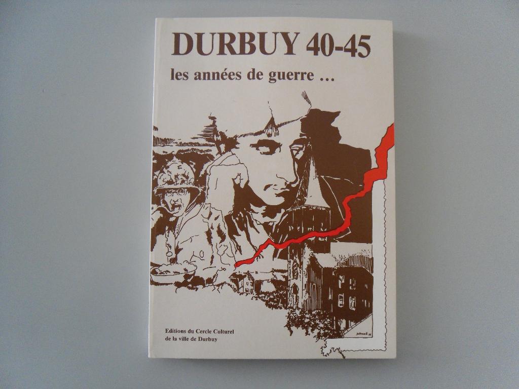 Durbuy 40-45 les années de guerre, Enlèvement ou Envoi, Général, Deuxième Guerre mondiale, Utilisé