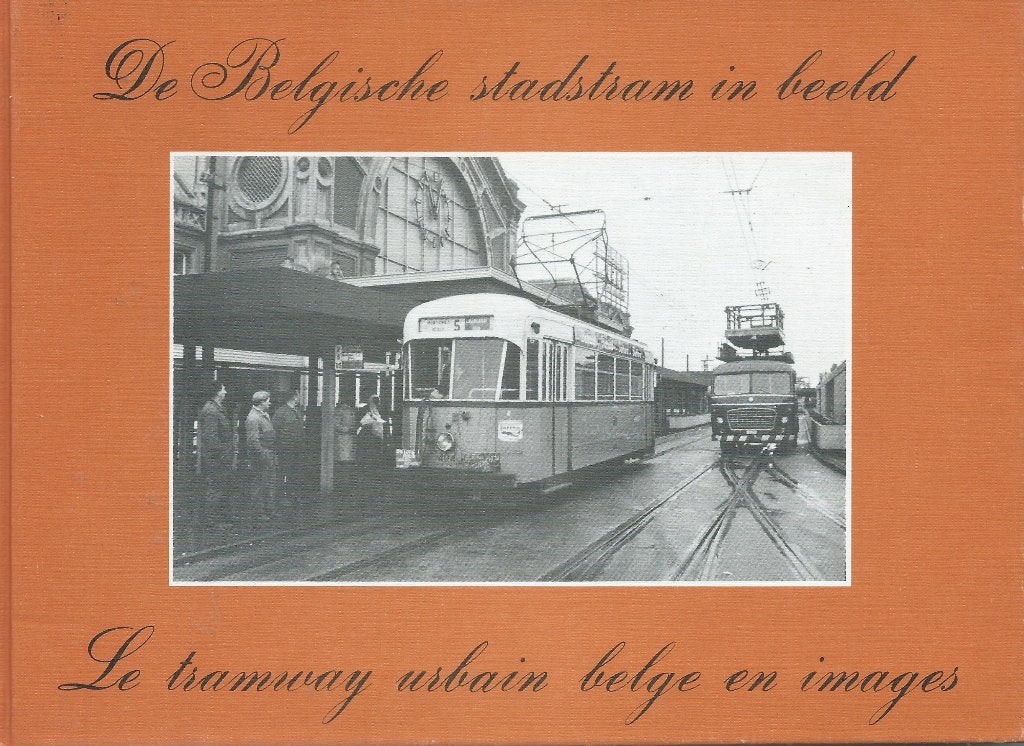 André ver Elst, De Belgische stadstram in beeld, postkaarten, Boeken, Vervoer en Transport, Ophalen of Verzenden, Zo goed als nieuw