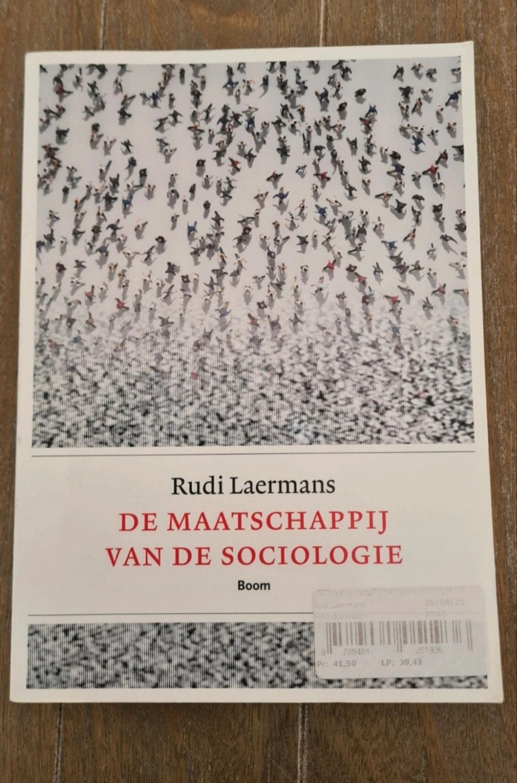 De maatschappij van de sociologie - Rudi Laermans, Hobby en Vrije tijd, Ophalen of Verzenden