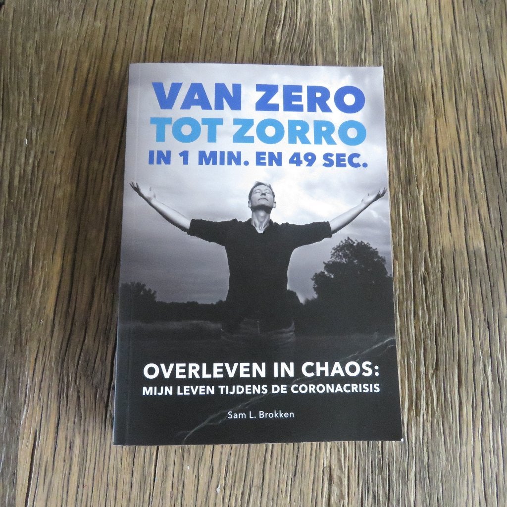 Sam L. Brokken Van Zero tot Zorro in 1 min. en 49 sec., Enlèvement ou Envoi