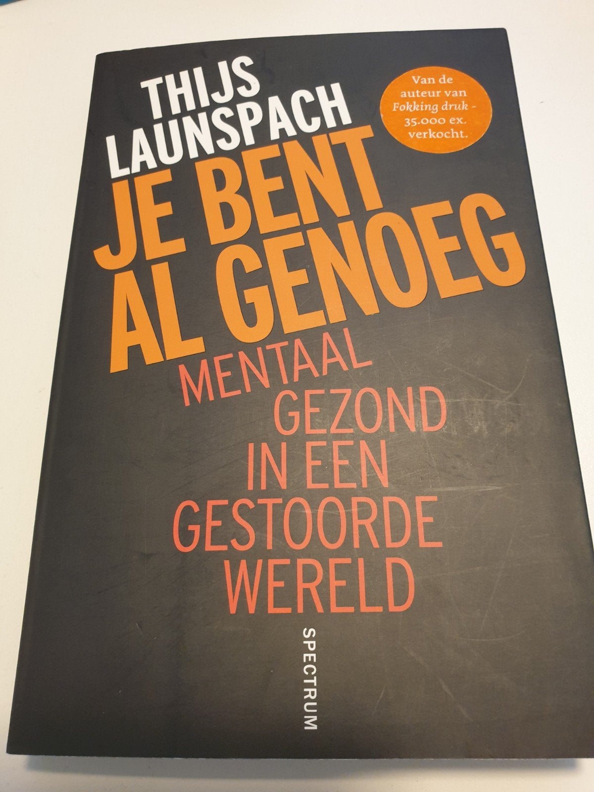 Thijs Launspach - Je bent al genoeg, Boeken, Psychologie, Ophalen of Verzenden, Thijs Launspach