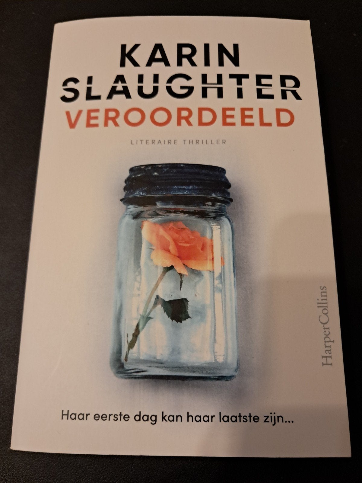 Karin Slaughter - Veroordeeld, Ophalen of Verzenden, Karin Slaughter
