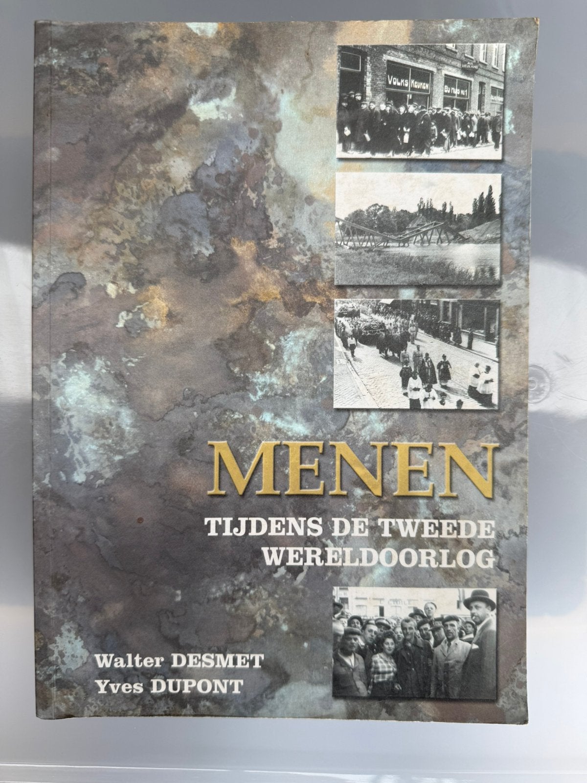 Menen tijdens de Tweede Wereldoorlog, Boeken, Ophalen of Verzenden, 20e eeuw of later, Gelezen